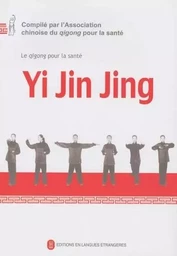 YI JIN JING-QIGONG POUR LA SANTE  (DVD INCLUS)