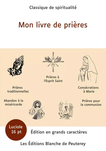 Mon livre de prières -  Collectif - DE PEUTEREY