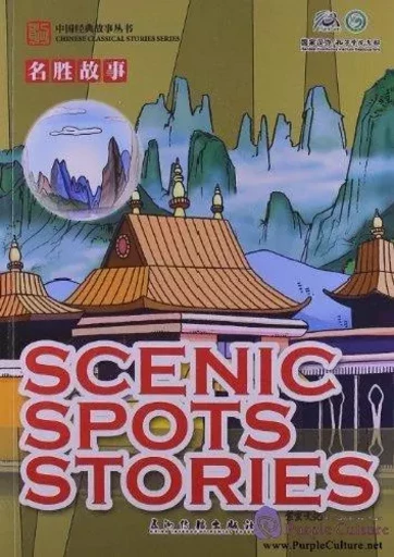 SCENIC SPOTS STORIES (BILINGUE CHINOIS-ANGLAIS) -  XU LIN, XIAOLI, JING - CHINA INTERCONT