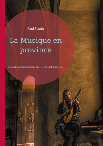 La Musique en province - Paul Scudo - BOOKS ON DEMAND