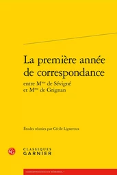 La première année de correspondance