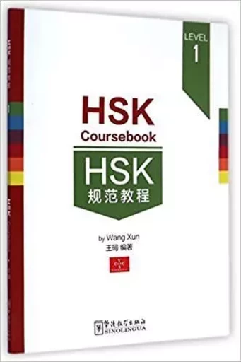 HSK COURSEBOOK LEVEL 1 (Anglais -Chinois avec Pinyin) -  WANG Xun - SINOLINGUA