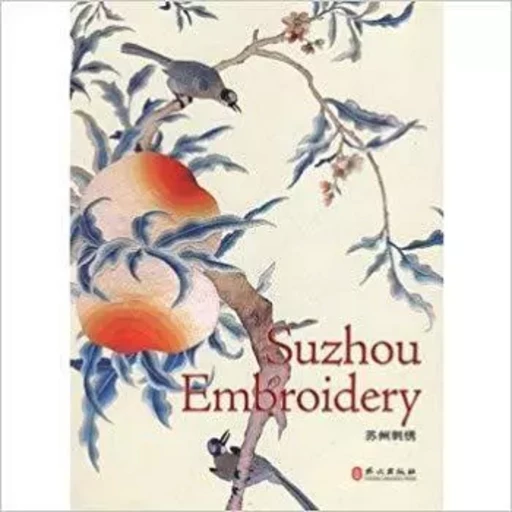 SUZHOU EMBROIDERY (ART CHINOIS) -  SUN Peilan - EEL ETRANGERES