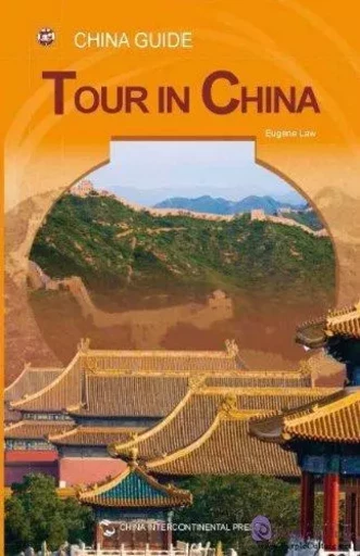 TOUR IN CHINA (ANGLAIS) -  EUGENE LAW - CHINA INTERCONT