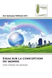 Essai sur la conception du monde