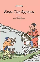 ZHAO THE ORPHAN / ZHAO SHI GU ER GUSHI / 赵氏孤儿故事(EN ANGLAIS)