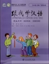 APPRENDS LE CHINOIS AVEC MOI (LIVRE DE L'ELEVE) VF