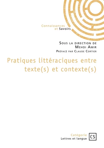 Pratiques littéraciques entre texte(s) et contexte(s) - Mehdi Amir - CONNAISSANCES