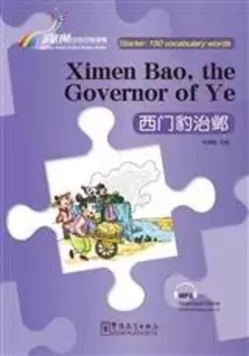 XIMEN BAO,THE GOVERNOR OF YE (150 MOTS CH-EN) -  YE CHANJUAN - SINOLINGUA