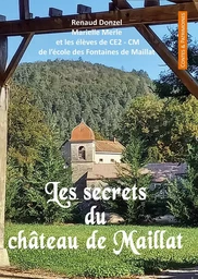 Les secrets du château de Maillat