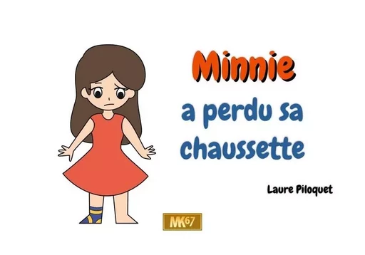 Minnie a perdu sa chaussette (KAMISHIBAI) - Laure Piloquet - MK67 KAMISHIBAI