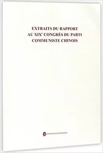 EXTRAITS DU RAPPORT AU XIXE CONGRÈS DU PARTI COMMUNISTE CHINOIS -  Collectif - EEL ETRANGERES