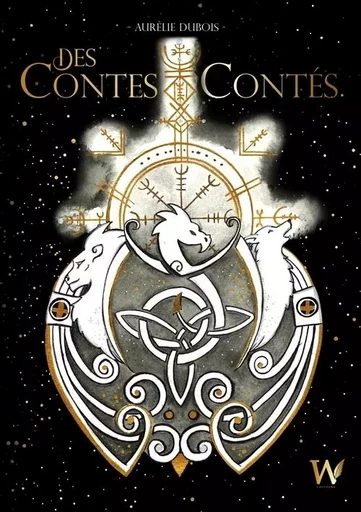 Des Contes Contés - DUBOIS Aurélie - WLAD EDITIONS