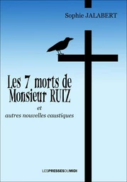 LES 7 MORTS DE MONSIEUR RUIZ