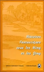 HISTOIRES FANTASTIQUES LES MING ET LES QING