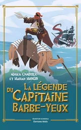 La légende du Capitaine Barbe-Yeux