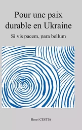 Pour une paix durable en Ukraine