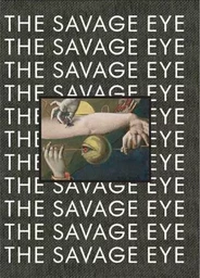 Edvard Munch The Savage Eye /anglais