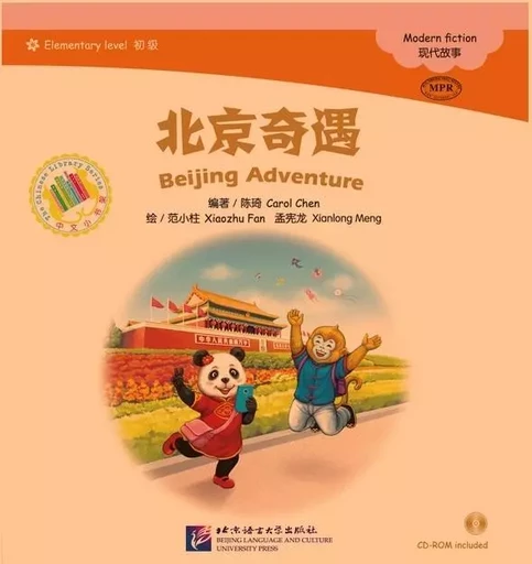 Beijing Adventure (CHINESE GRADED READERS ELEMENTARY) (Chinois avec Pinyin, avec notes en anglais) - QI Chen - BEIJING LCU