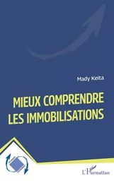 Mieux comprendre les immobilisations