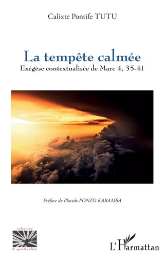 La tempête calmée - Calixte Pontife Tutu - Editions L'Harmattan