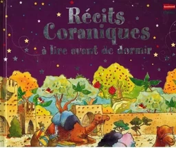 Récits coraniques à lire avant de dormir