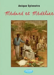 Médard et Médeline