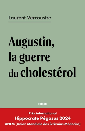 Augustin, la guerre du cholestérol - Laurent VERCOUSTRE - LIBRINOVA