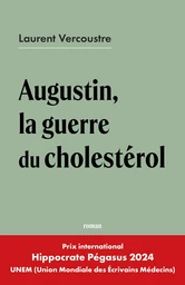 Augustin, la guerre du cholestérol