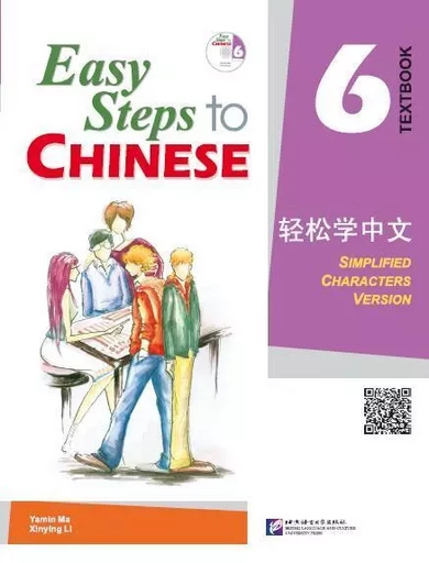 EASY STEPS TO CHINESE 6 TEXTBOOK - YAMIN MA - BEIJING LCU