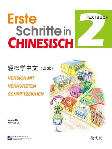 (Langue chinoise pas à pas 2 Manuel+CD (Allemand -Chinois) - YAMIN MA - BEIJING LCU