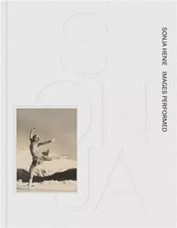 Sonja Henie: Images Performed /anglais