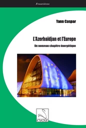 L’Azerbaïdjan et l’Europe