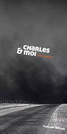 Charles & moi - Yves LETORT - FLATLAND