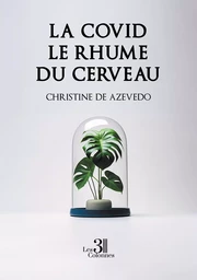 La covid le rhume du cerveau