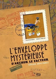 L' enveloppe mystérieuse d’Arthur le facteur