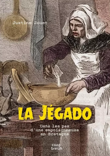 La Jégado - Justine Jouet - COOP BREIZH