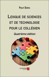 Lexique de sciences et de technologie pour le collégien