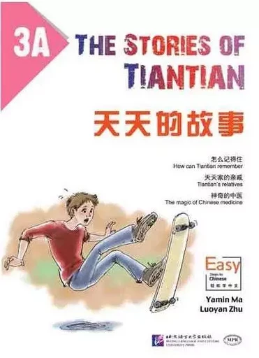 THE STORIES OF TIANTIAN 3A (BILINGUE CHINOIS-ANGLAIS) -  Ma Yamin, Lupyan ZHU - BEIJING LCU