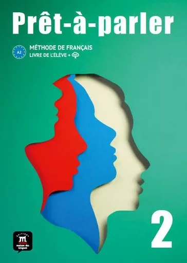 Prêt-à-parler 2  - Livre de l´élève -  Collectif - MAISON LANGUES