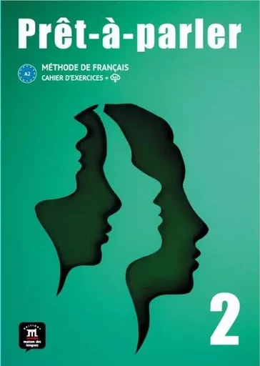 Prêt à parler 2 Cahier d´exercices -  Collectif - MAISON LANGUES