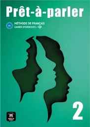 Prêt à parler 2 Cahier d´exercices