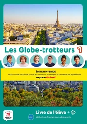 Les Globe-Trotteurs 1 - Livre de l´élève - Ed. Hybride