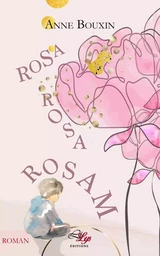 ROSA, ROSA, ROSAM