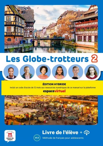 Les Globe-Trotteurs 2 - Livre de l´élève - Ed. Hybride -  Collectif - MAISON LANGUES