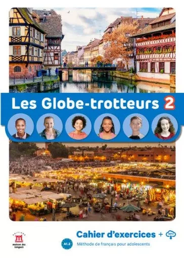 Les Globe-Trotteurs 2 - Cahier d´exercices -  Collectif - MAISON LANGUES