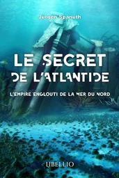 LE SECRET DE L'ATLANTIDE