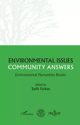 Environmental questions, community responses