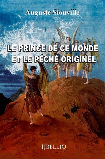 LE PRINCE DE CE MONDE ET LE PÉCHÉ ORIGINEL - Auguste Siouville - LIBELLIO