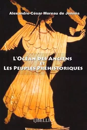 L'Océan des Anciens et Les Peuples Préhistoriques